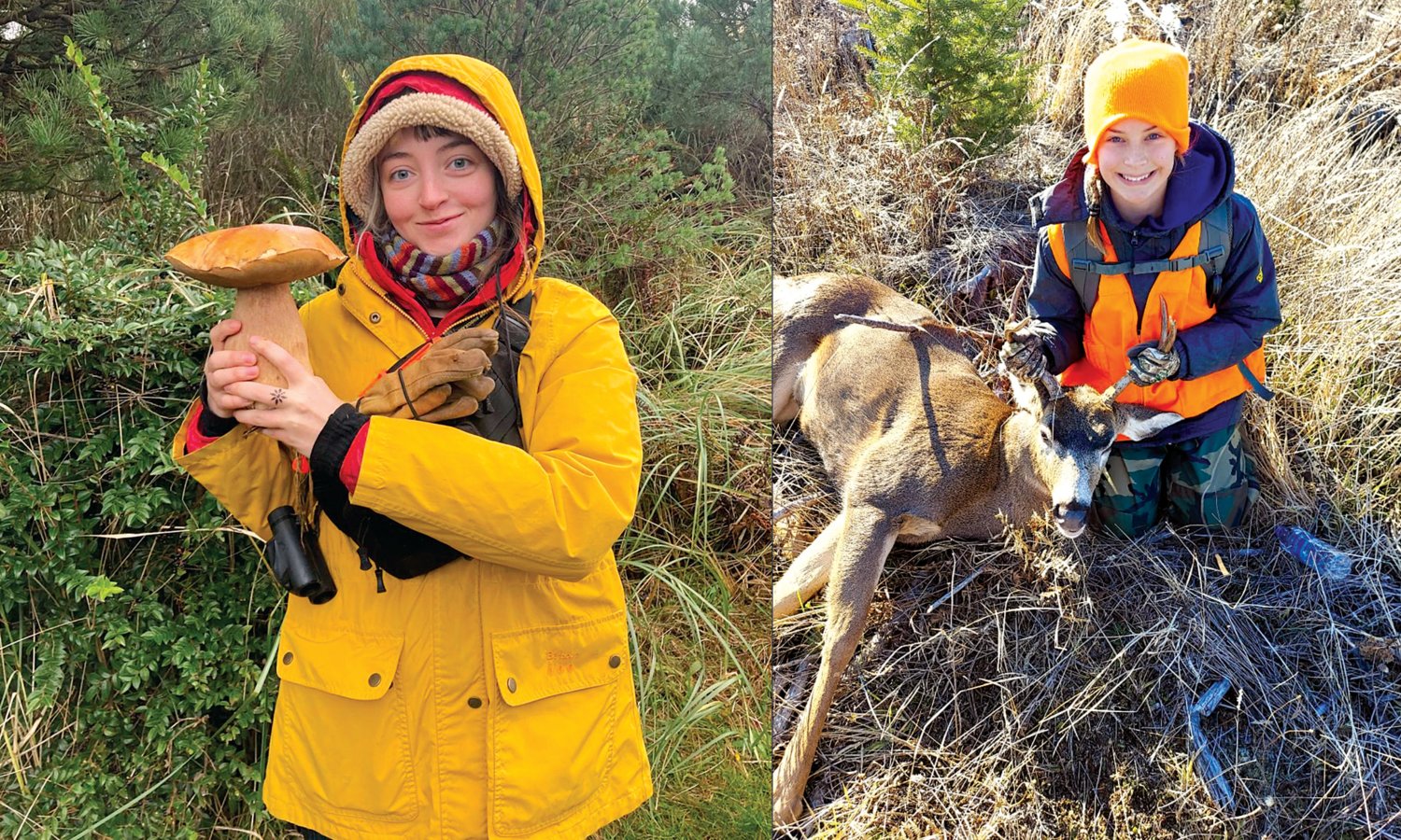 Left: "I've been enjoying your hunting highlights section. While I don't hunt animals, I do hunt for mushrooms. Last weekend we took our friend Mariana Sanborn mushroom hunting locally and she found this very large Porcini mushroom." — submitted by Ben Kunesh.
Right: “Jenna Gallagher, 13, is pictured after she harvested her first buck ever on the opening day of late buck season. The three-point buck was harvested near Mount St. Helens after only a few hours out hunting this morning. Definitely a father and daughter moment they'll treasure for a lifetime!” — submitted by Sherri Gallagher